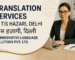Translation Services in Tis Hazari, Delhi By Innovative Language Solutions Pvt. Ltd.