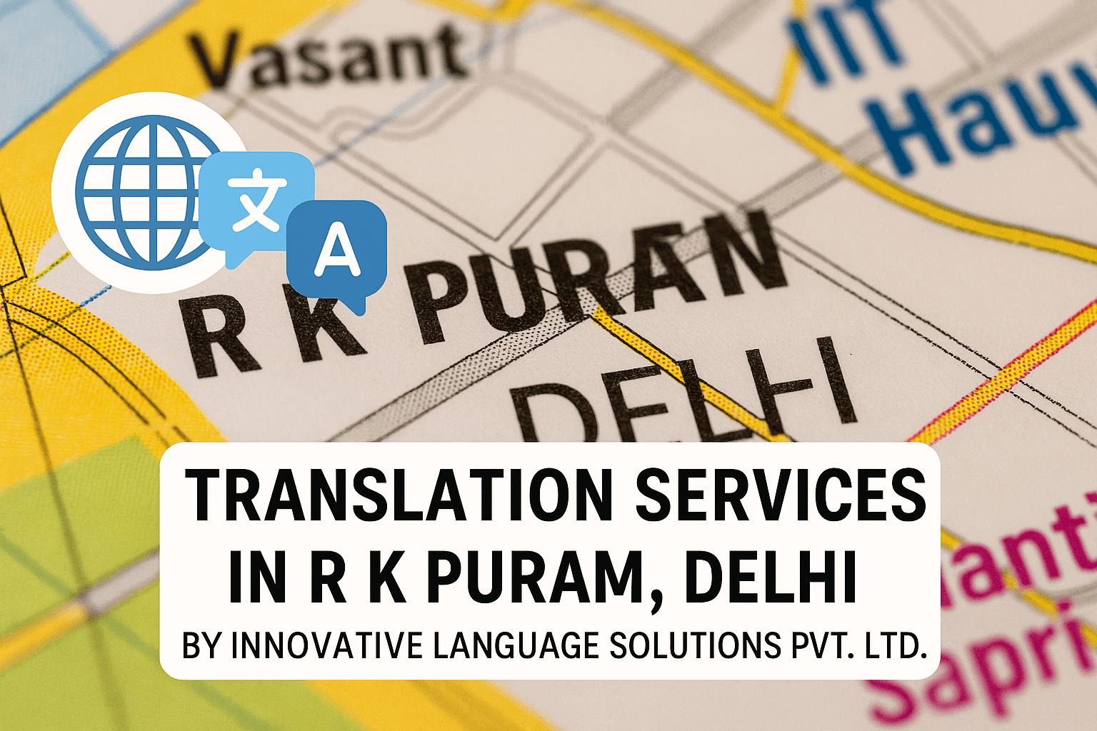 ranslation Services in R K Puram